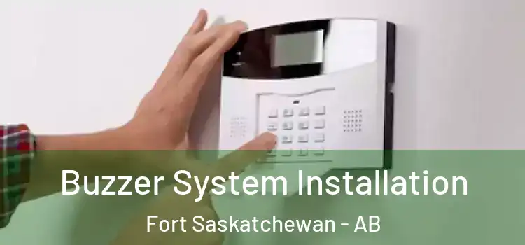 Buzzer System Installation Fort Saskatchewan - AB