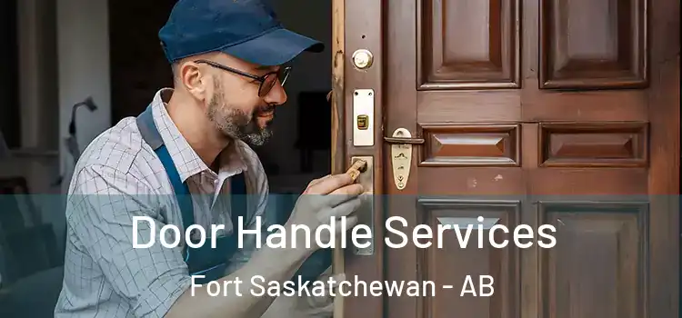 Door Handle Services Fort Saskatchewan - AB