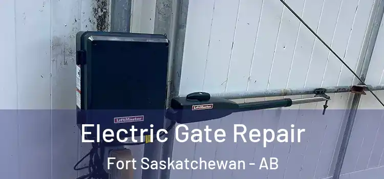 Electric Gate Repair Fort Saskatchewan - AB