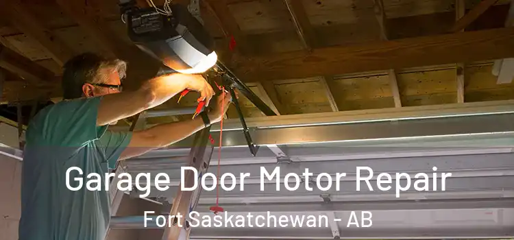  Garage Door Motor Repair Fort Saskatchewan - AB