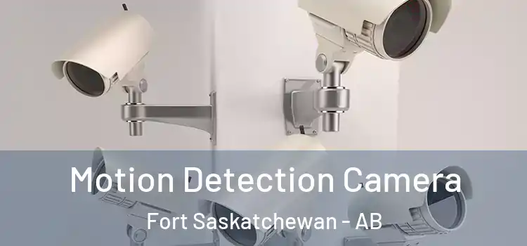  Motion Detection Camera Fort Saskatchewan - AB