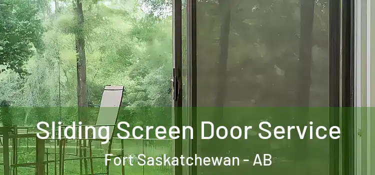  Sliding Screen Door Service Fort Saskatchewan - AB